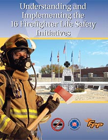 Cover of Understanding and Implementing the 16 Firefighter Life Safety Initiatives, 1st Edition Manual.